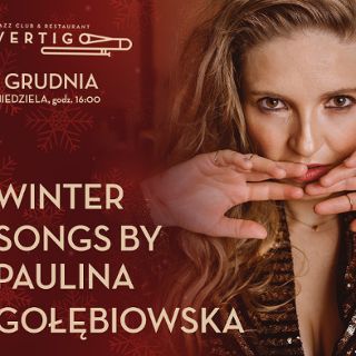 Zdjęcie wydarzenia Winter Songs by Paulina Gołębiowska