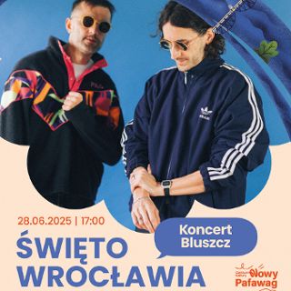 Dobrze jest być w Centrum [Święto Wrocławia 2025]