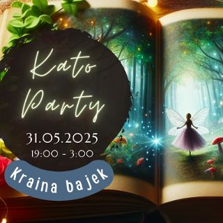 Zdjęcie wydarzenia Kato-Party: Kraina bajek