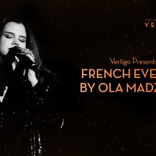 Zdjęcie wydarzenia French Evening by Ola Madziara