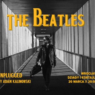 Zdjęcie wydarzenia The Beatles Unplugged by Adam Kalinowski