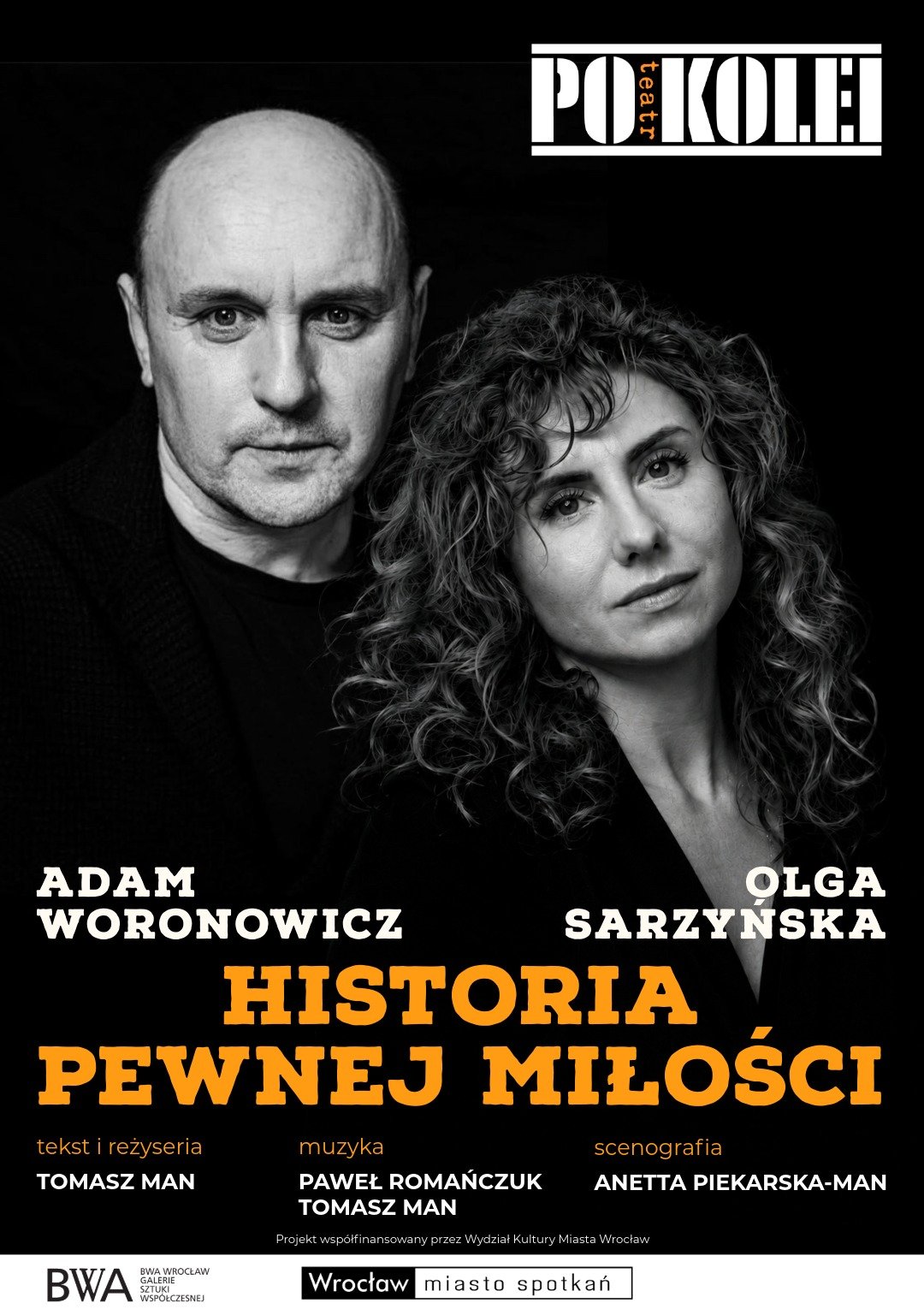„Historia pewnej miłości”, wystąpią: Olga Sarzyńska i Adam Woronowicz