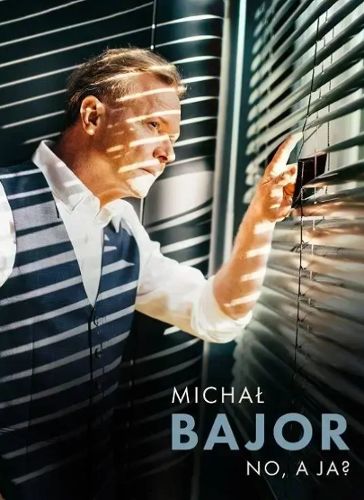 Zdjęcie wydarzenia Michał Bajor - "No, a ja?"