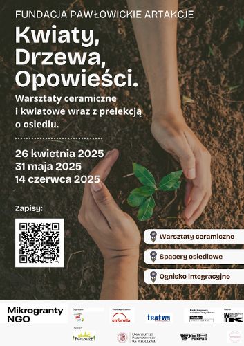 Zdjęcie wydarzenia Pawłowice – kwiaty, drzewa, opowieści. Warsztaty ceramiczne i kwiatowe wraz z prelekcją