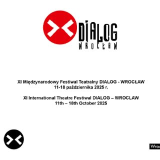 Zdjęcie wydarzenia Międzynarodowy Festiwal Teatralny DIALOG 2025