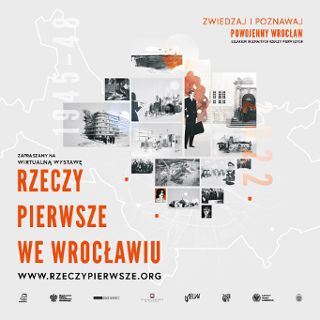 Zdjęcie wydarzenia Wirtualna wystawa „Rzeczy Pierwsze we Wrocławiu”