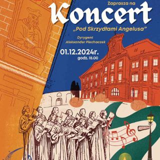 Zdjęcie wydarzenia Koncert „Pod Skrzydłami Angelusa”