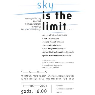 Zdjęcie wydarzenia Koncert kompozytorski „sky is the limit...”