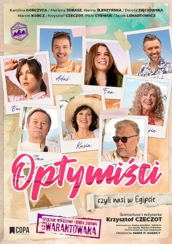 Zdjęcie wydarzenia Optymiści czyli nasi w Egipcie [komedia]