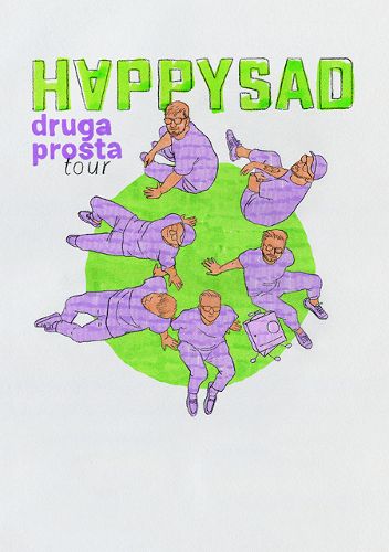 Zdjęcie wydarzenia HAPPYSAD – Druga Prosta Tour