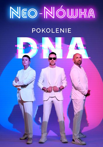 Zdjęcie wydarzenia Kabaret Neo-Nówka - Pokolenie DNA