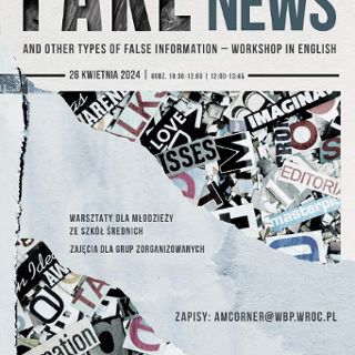 Zdjęcie wydarzenia Ucieknijmy Fake Newsom! Warsztaty dla młodzieży