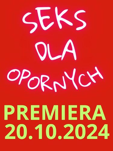 Zdjęcie wydarzenia Sex dla opornych