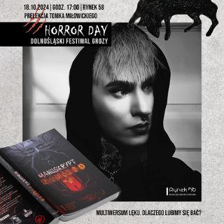 Zdjęcie wydarzenia Multiwersum Lęku. Dlaczego lubimy się bać? / Horror Day 2024