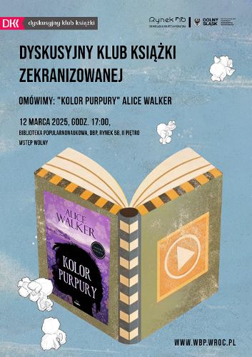 Zdjęcie wydarzenia Dyskusyjny Klub Książki Zekranizowanej: „Kolor purpury” Alice Walker