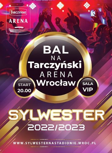 Zdjęcie wydarzenia Sylwester 2022/2023 Tarczyński Arena Wrocław