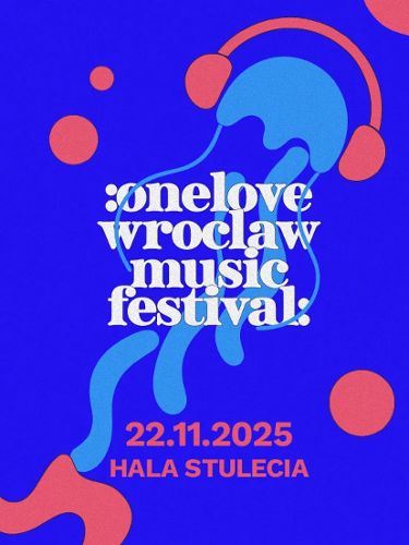 Zdjęcie wydarzenia One Love Wrocław Music Festival 2025