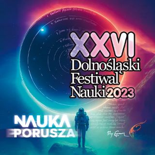 Zdjęcie wydarzenia XXVI Dolnośląski Festiwal Nauki 2023