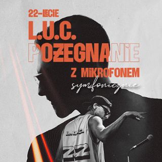 Zdjęcie wydarzenia L.U.C.& Rebel Babel Orchestra – Pożegnanie z mikrofonem