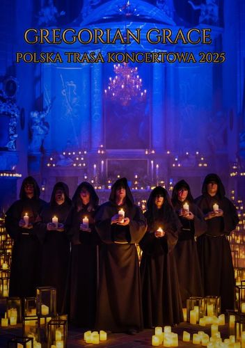 Zdjęcie wydarzenia Gregorian Grace