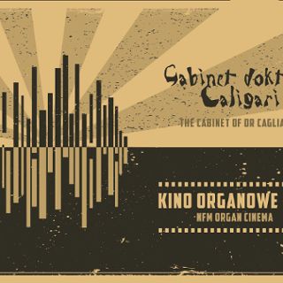 Zdjęcie wydarzenia Gabinet doktora Caligari. Kino organowe NFM