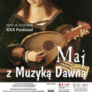 Zdjęcie wydarzenia Międzynarodowy Festiwal Maj z Muzyką Dawną 2021