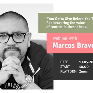 Zdjęcie wydarzenia "You Gotta Give Before You Take". Webinar with Marcos Bravo (LiveChat)