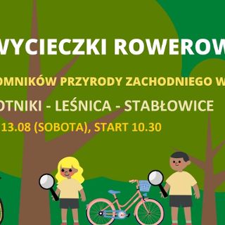 Zdjęcie wydarzenia Wycieczki rowerowe śladami pomników przyrody zachodniego Wrocławia. Trasa Złotniki-Leśnica-Stabłowice
