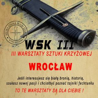 Zdjęcie wydarzenia III Warsztaty Sztuki Krzyżowej – szabla polska