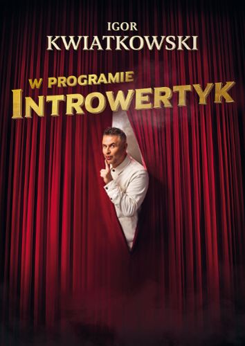 Zdjęcie wydarzenia Igor Kwiatkowski – Introwertyk