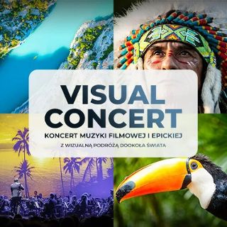 Zdjęcie wydarzenia Visual Concert – Koncert Muzyki Filmowej I Epickiej