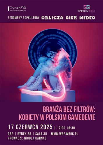 Zdjęcie wydarzenia Fenomeny Popkultury | Branża bez filtrów: kobiety w polskim gamedevie