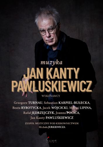 Zdjęcie wydarzenia Muzyka – Jan Kanty Pawluśkiewicz