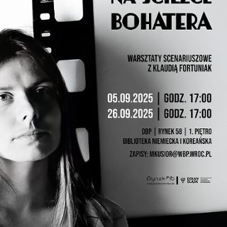 Zdjęcie wydarzenia Warsztat scenariuszowy – na ścieżce bohatera
