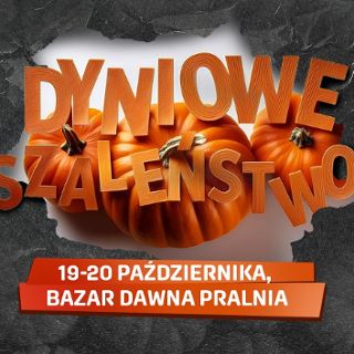 Zdjęcie wydarzenia Dyniowe Szaleństwo na Bazarze Dawna Pralnia