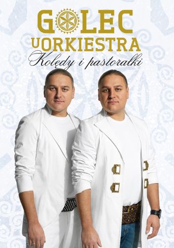 Zdjęcie wydarzenia Golec uOrkiestra - Koncert Kolęd i Pastorałek