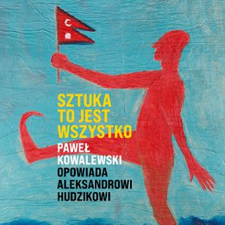 „Sztuka to jest wszystko” [spotkanie autorskie]