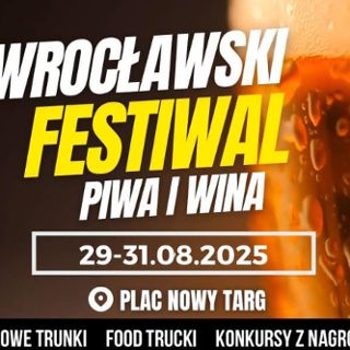 Zdjęcie wydarzenia Wrocławski Festiwal Piwa i Wina