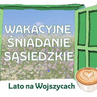 Zdjęcie wydarzenia Wakacyjne śniadanie sąsiedzkie