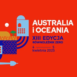 Zdjęcie wydarzenia XIII Festiwal Podróżniczy im. Olgierda Budrewicza Równoleżnik Zero
