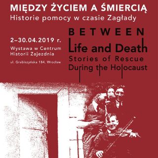 Zdjęcie wydarzenia Between Life and Death. Stories of Rescue During the Holocaust