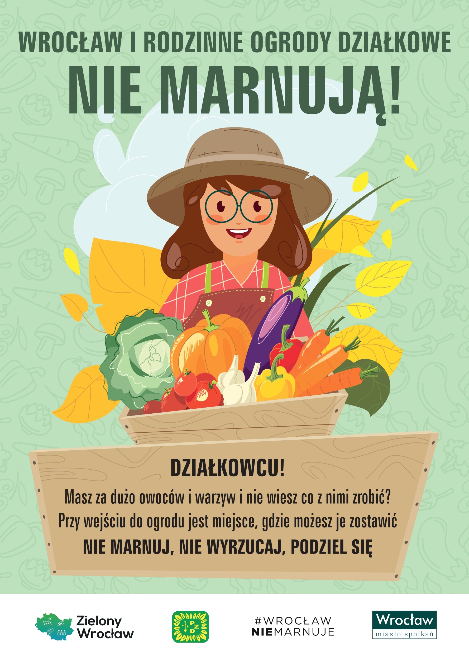Plakat „Wrocław i Rodzinne Ogrody Działkowe nie marnują”
