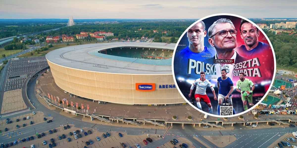 Stadion Tarczyński Arena Wrocław, w kółeczku plakat zapowiadający mecz legend Polska - Reszta Świata, który już 27 maja 2026 r.