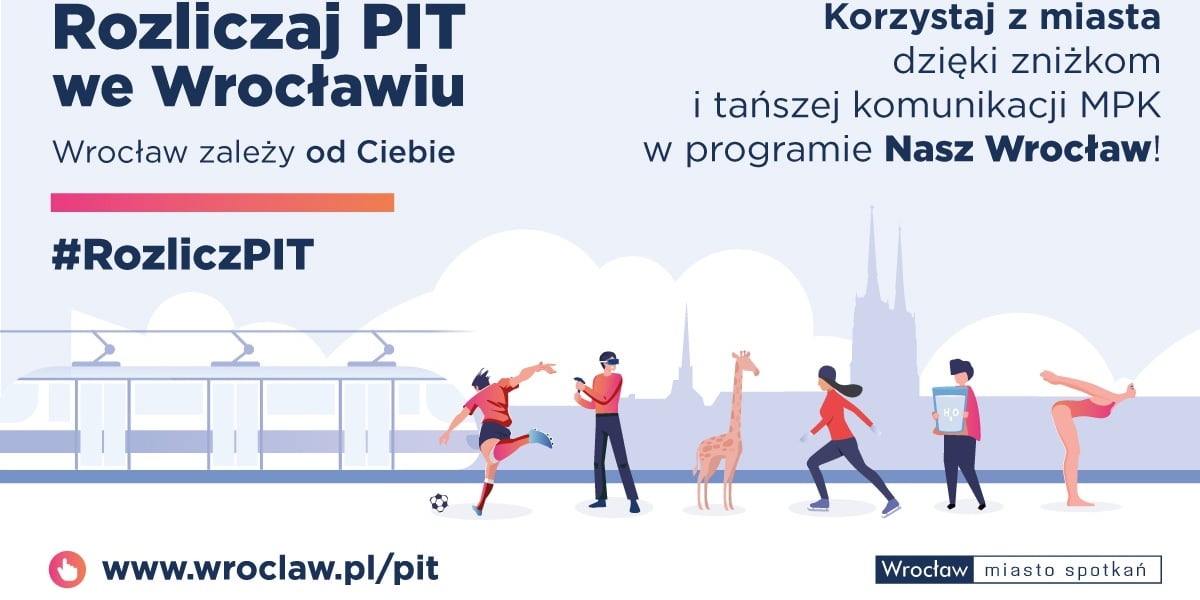 Rozlicz PIT we Wrocławiu. Od Ciebie zależy Wrocław!