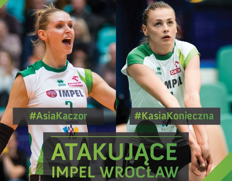 Joanna Kaczor i Katarzyna Konieczna – wrocławskie atakujące