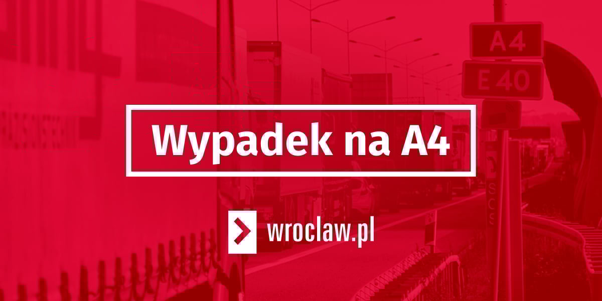 Napis na czerwonym tle: wypadek na A4