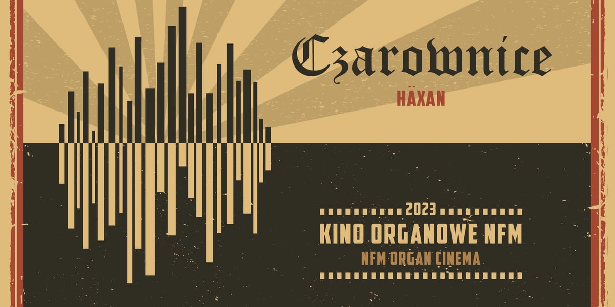Wakacyjne kino organowe NFM - seanse z muzyką na żywo. Z Nasz Wrocław tańsze bilety