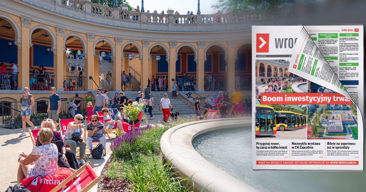 Boom inwestycyjny trwa, bo Wrocław jest miastem na całe życie mieszkańców [NOWY BIULETYN]