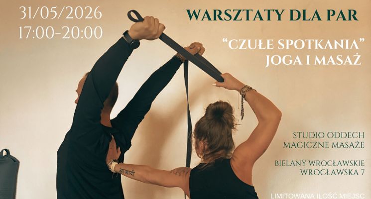 Plakat JOGA I MASAŻ W PARACH - WARSZTATY DLA PAR -„CZUŁE SPOTKANIA”
