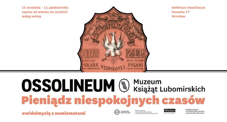 Plakat Wystawa „Pieniądz niespokojnych czasów” w Ossolineum